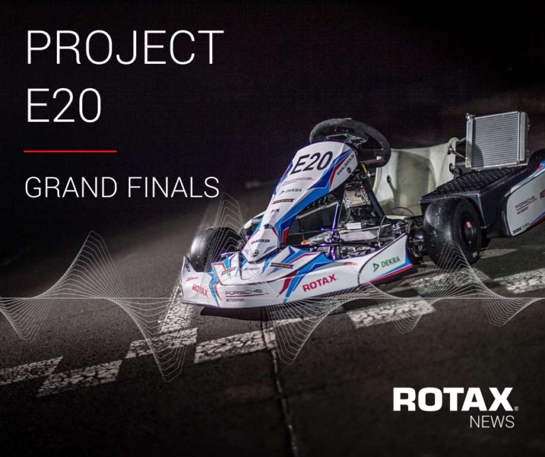 Project E20 Rotax Grand Finals Entry Race Rotax